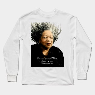 Black History Month: Toni Morrison, “You are your best thing ... You are” on a light (Knocked Out) background Long Sleeve T-Shirt